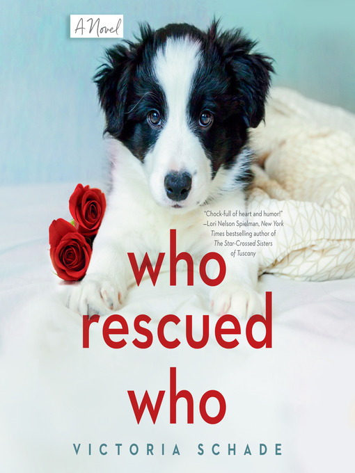 Title details for Who Rescued Who by Victoria Schade - Available
